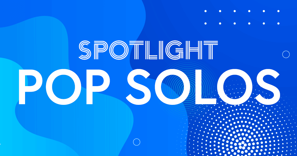 Spotlight: Pop Solos