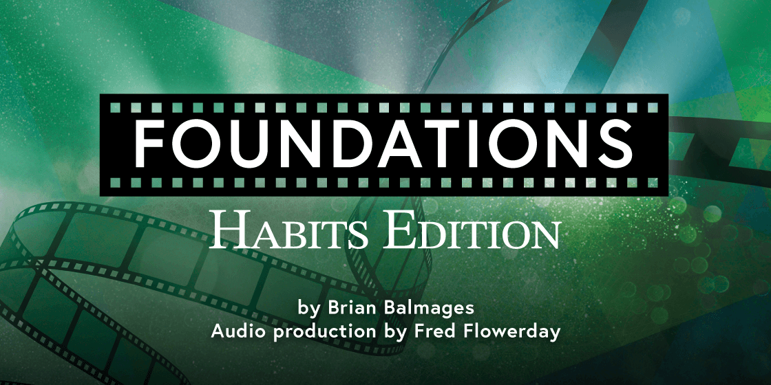 Foundations: Habits Edition