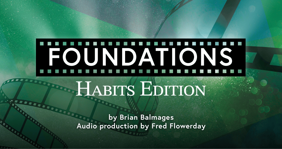 Foundations: Habits Edition