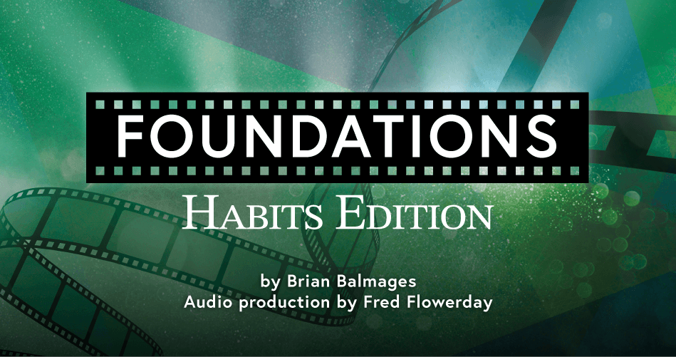 Foundations: Habits Edition