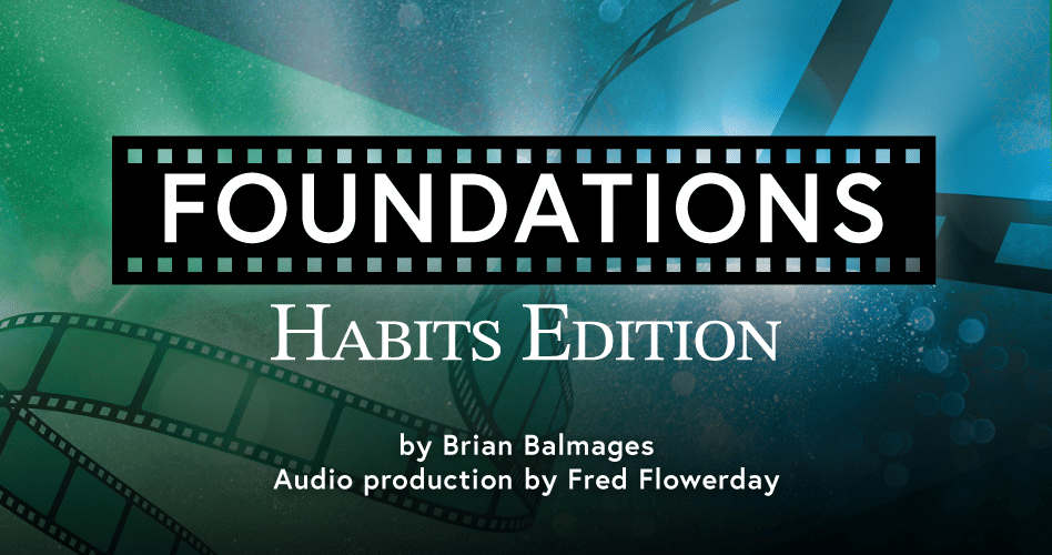 Foundations: Habits Edition