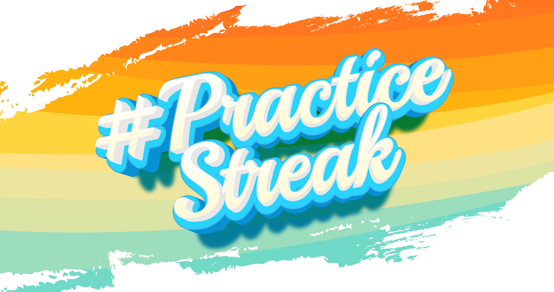 #PracticeStreak 